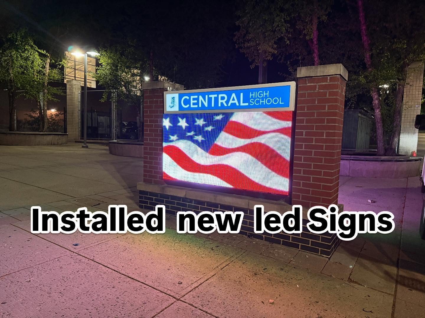 New outdoor LED sign installed and lit